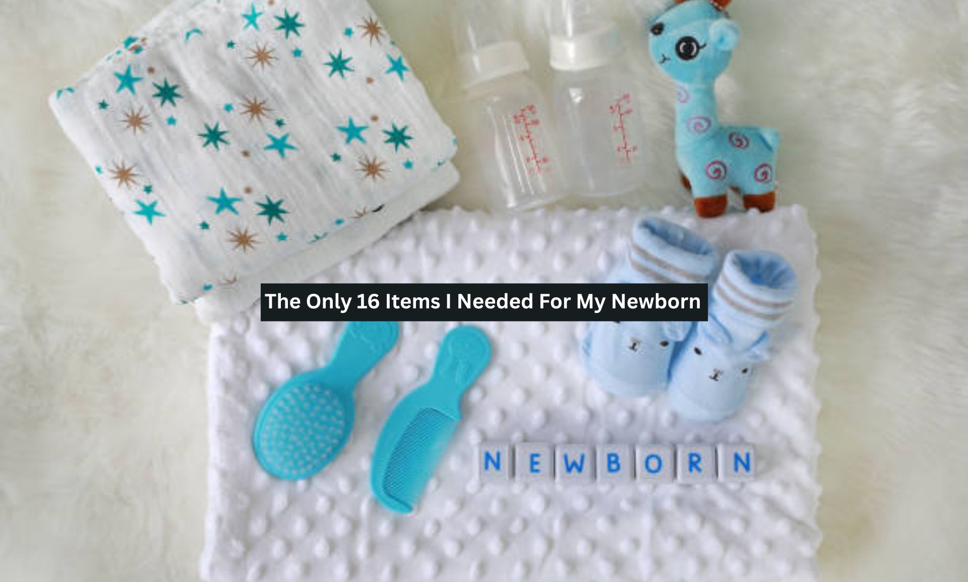 Items I Needed For My Newborn